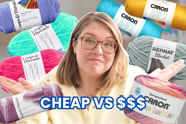 image of woman in front of a bunch of yarns from michaels with text that reads cheap vs $$$